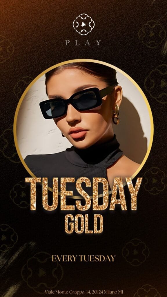 Play Club Milano - Tuesday Gold - Martedi 28 Gennaio 2025 Play Club Milano - Tuesday Gold - Martedi 28 Gennaio 2024