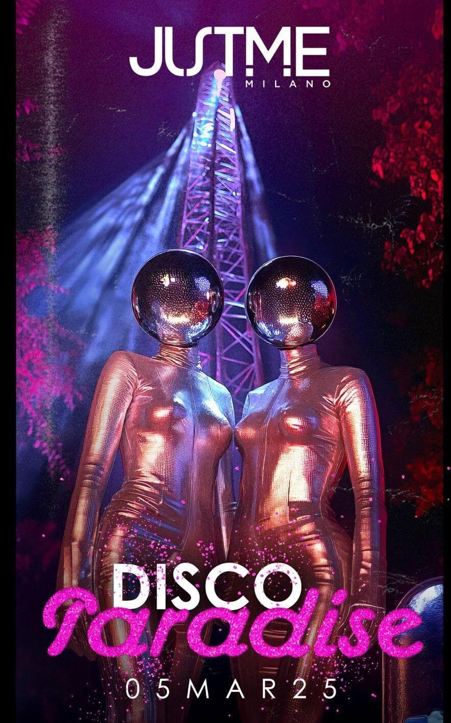 Just Me Milano - Disco Paradise - Mercoledì 5 Marzo 2025 Just Me Milano - Disco Paradise - Mercoledì 5 Marzo 2025