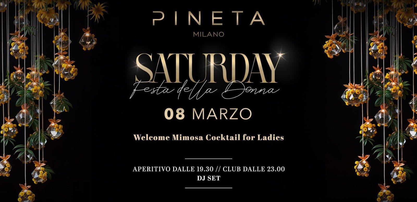Pineta Milano - La festa della donna - Sabato 8 Marzo 2025 Pineta Milano - La festa della donna - Sabato 8 Marzo 2025