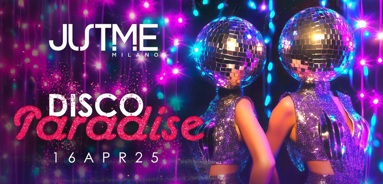 Just Me Milano - Disco Paradise - Mercoledì 16 Aprile 2025 Just Me Milano - Disco Paradise - Mercoledì 16 Aprile 2025
