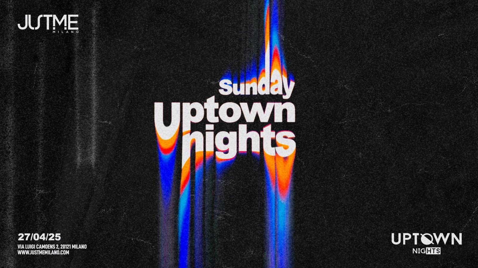 Just Me Milano - Sunday Uptown nights - Domenica 27 Aprile 2025 Just Me Milano - Sunday Uptown nights - Domenica 27 Aprile 2025