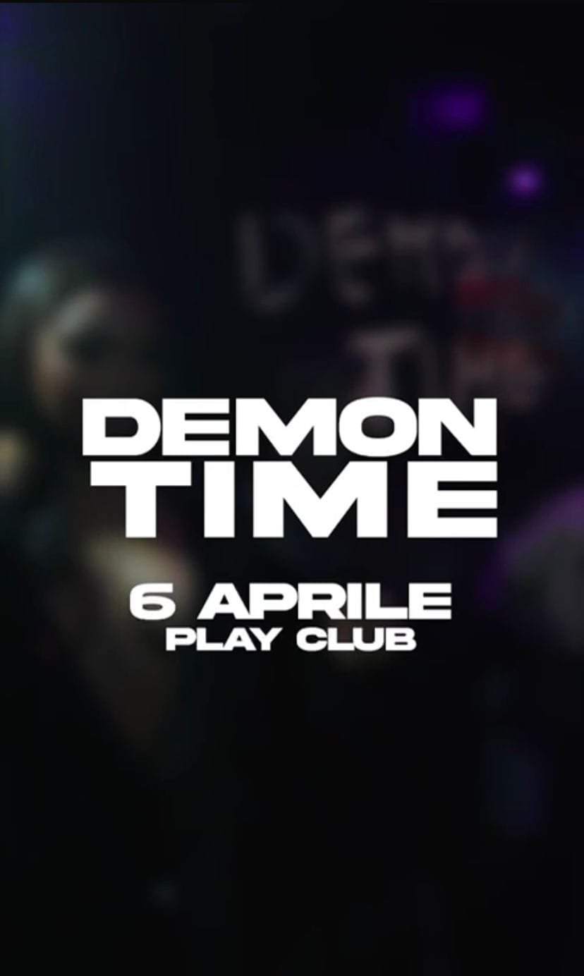 Play Club Milano - Demon Time - Domenica 6 Aprile 2025 Play Club Milano - Demon Time - Domenica 6 Aprile 2025