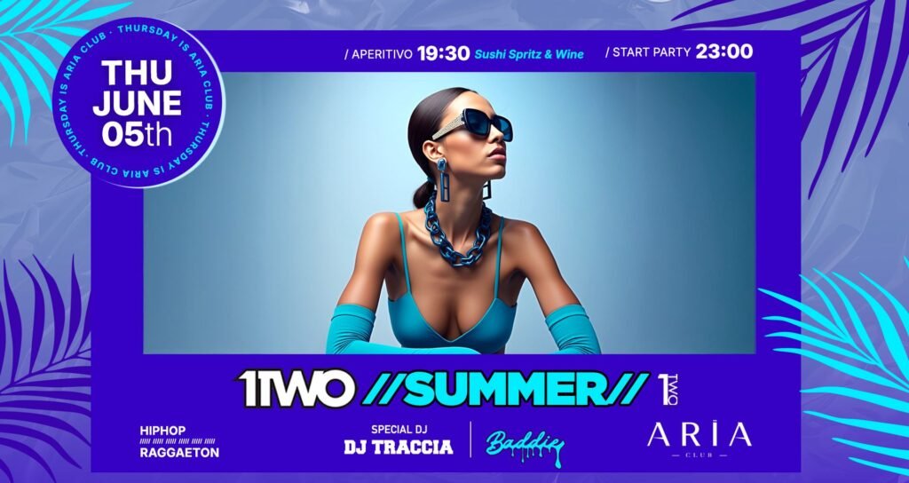 Aria Club Milano - 1TWO Summer - Giovedi 5 Giugno 2025 Aria Club Milano - 1TWO Summer - Giovedi 5 Giugno 2025