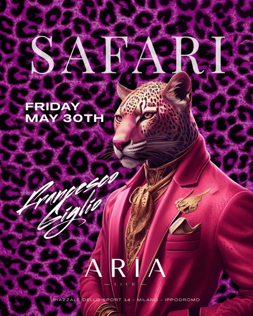 Aria Club Milano - Safari - Venerdi 30 Maggio 2025 Aria Club Milano - Safari - Venerdi 30 Maggio 2025