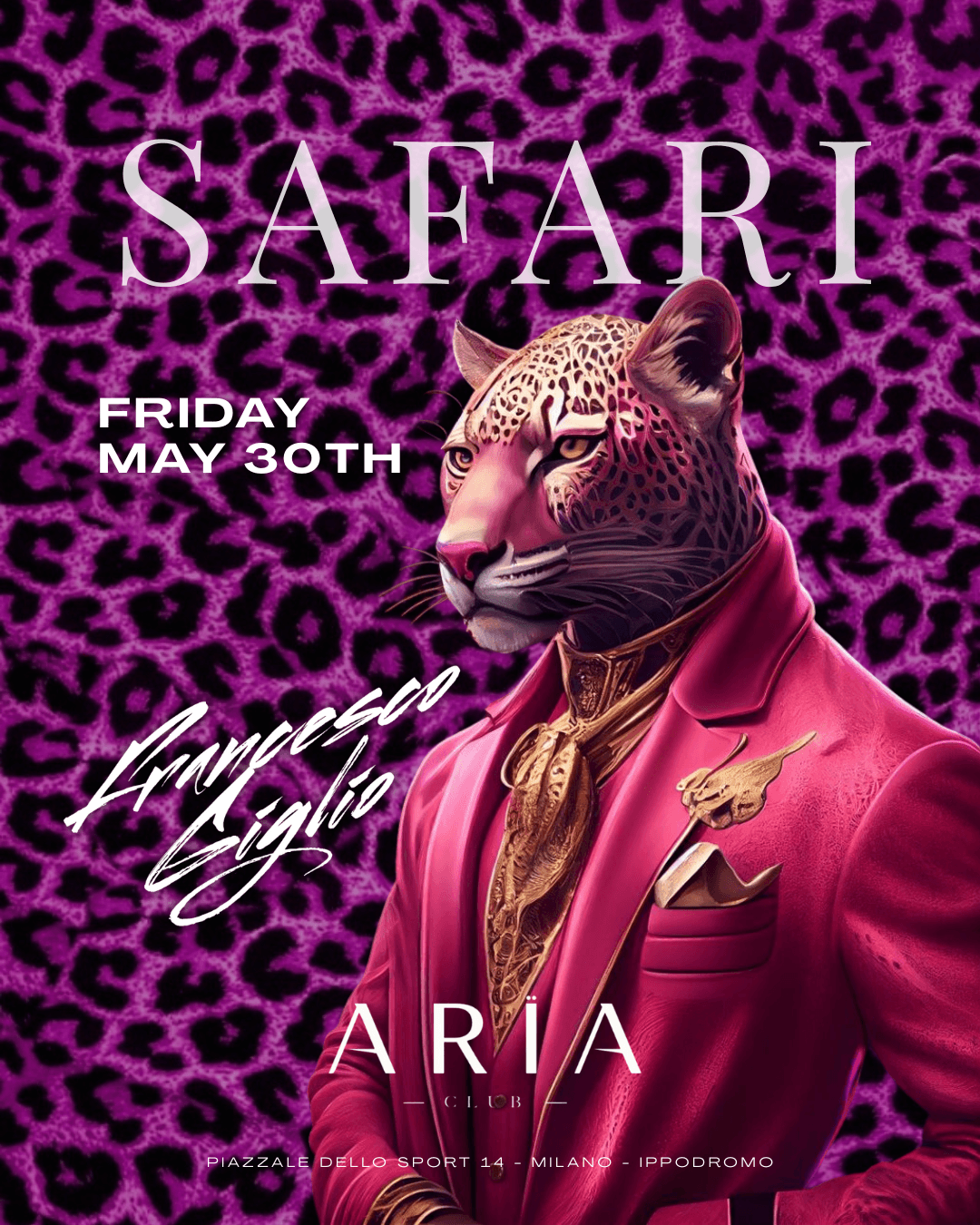 Aria Club Milano - Safari - Venerdi 30 Maggio 2025