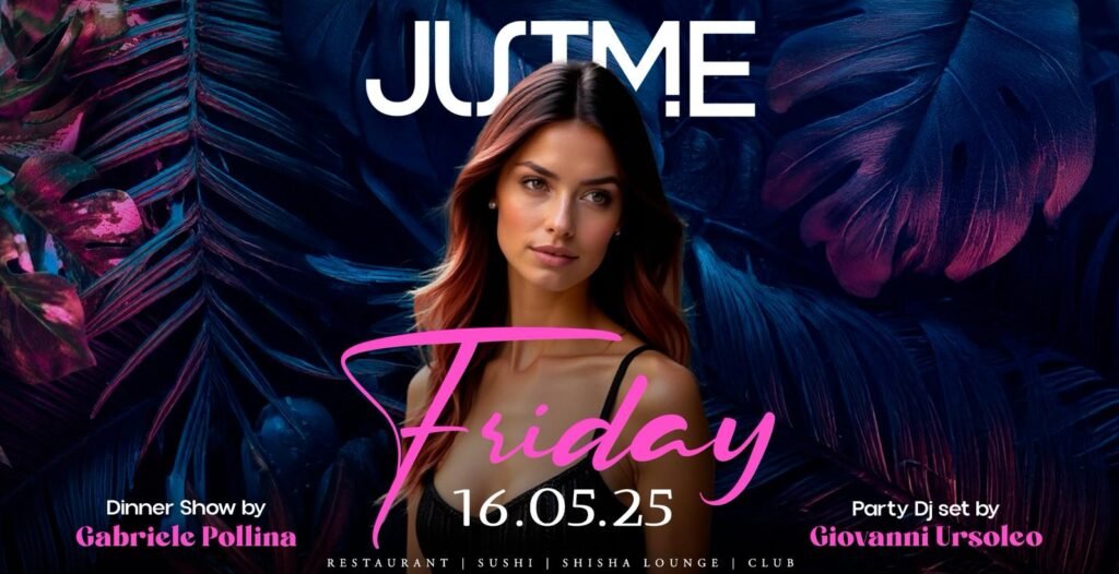 Just Me Milano - Friday - Venerdi 16 Maggio 2025 Just Me Milano - Friday - Venerdi 16 Maggio 2025