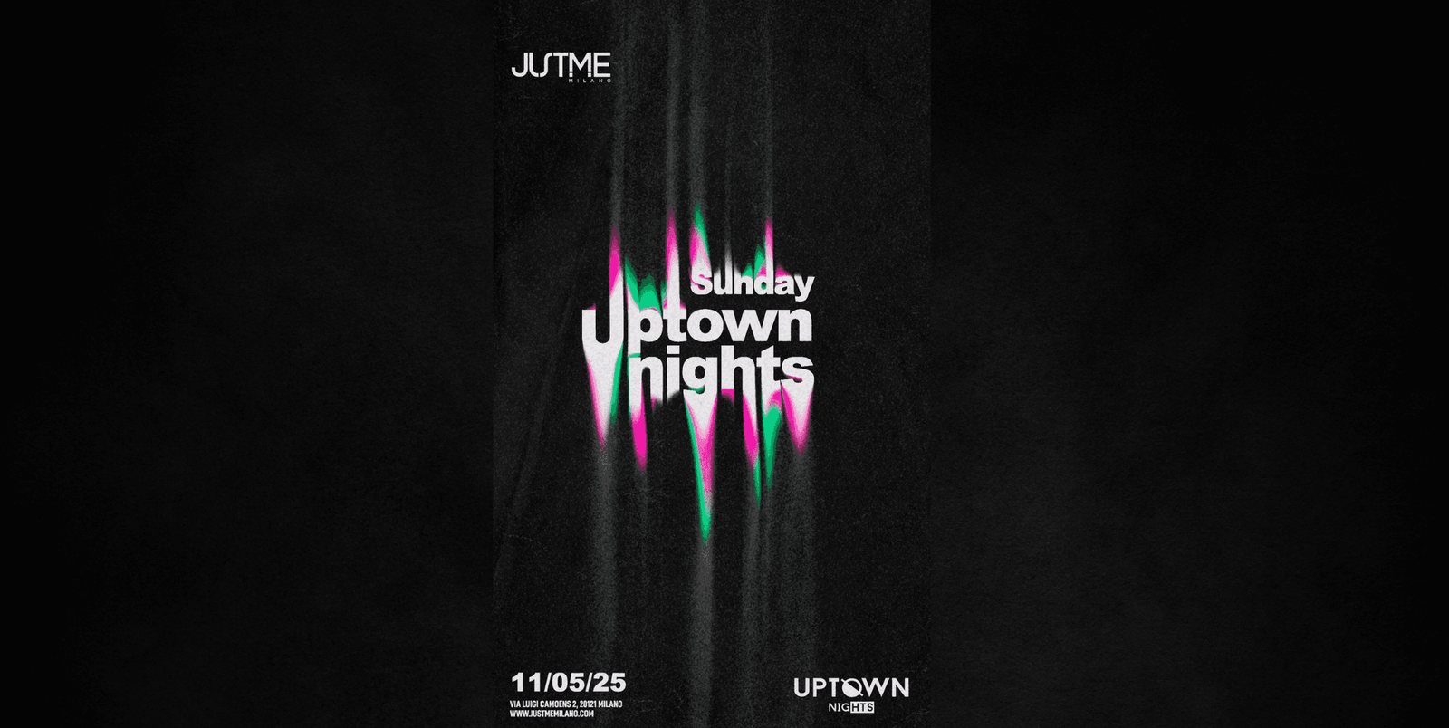 Just Me Milano - Sunday Uptown nights - Domenica 11 Maggio 2025 Just Me Milano - Sunday Uptown nights - Domenica 11 Maggio 2025