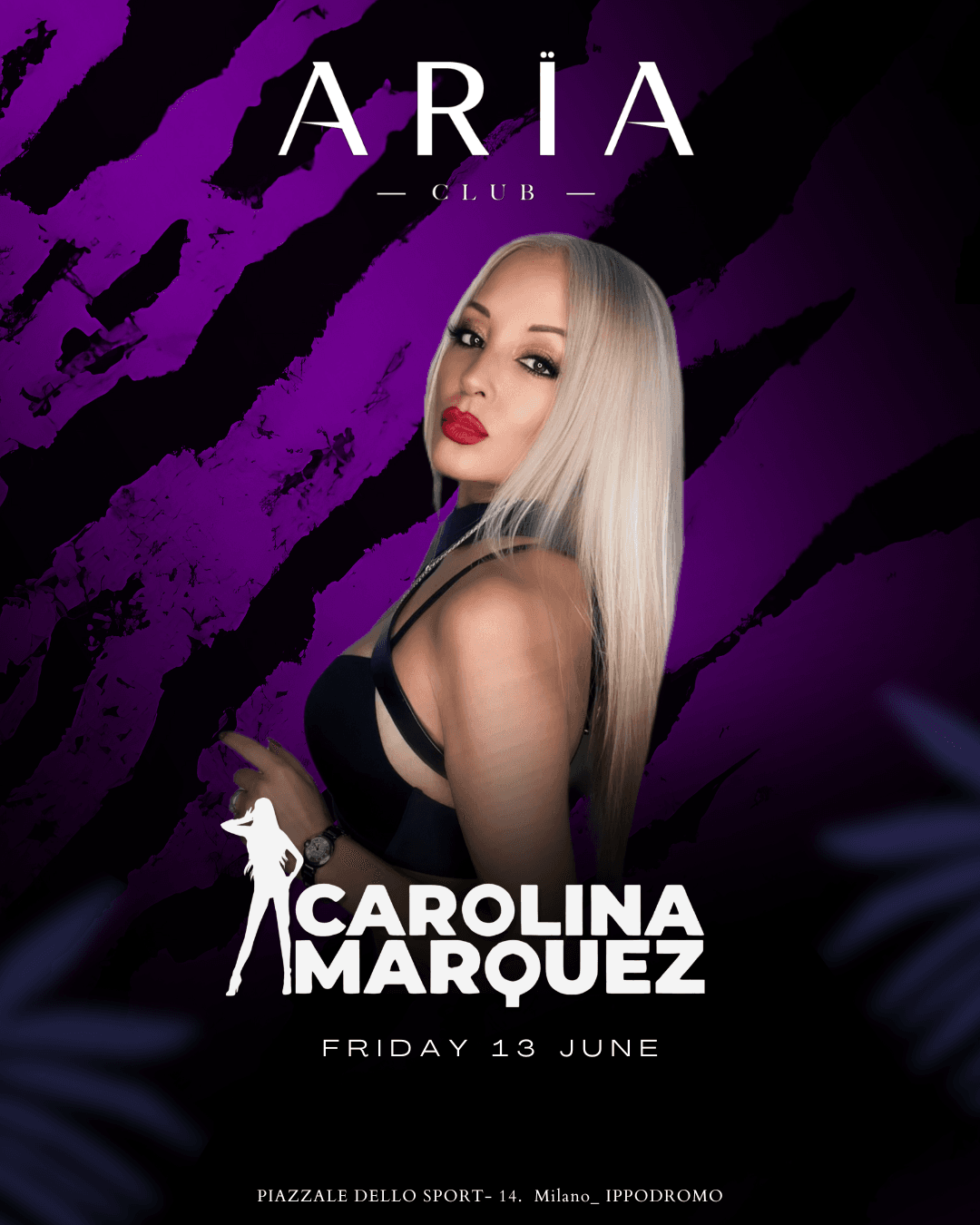 Aria Club Milano - Carolina Marquez - Venerdi 13 Giugno 2025