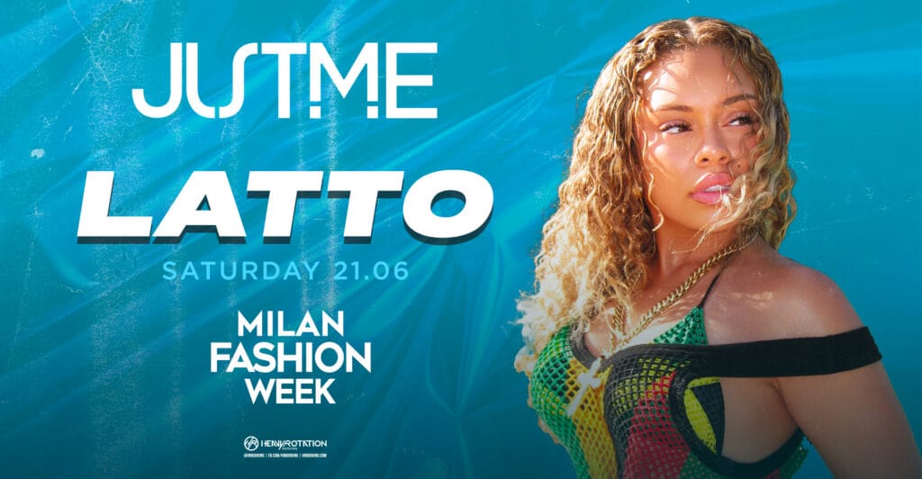 Just Me Milano - Latto - Sabato 21 Giugno 2025