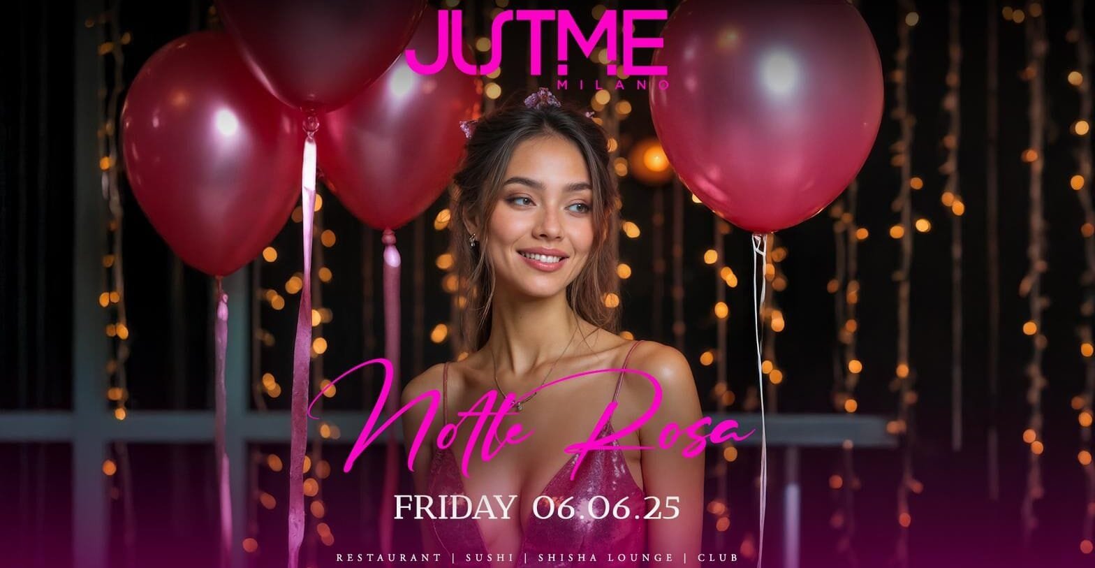 Just Me Milano - Notte rosa - Venerdi 6 Giugno 2025 Just Me Milano - Notte rosa - Venerdi 6 Giugno 2025