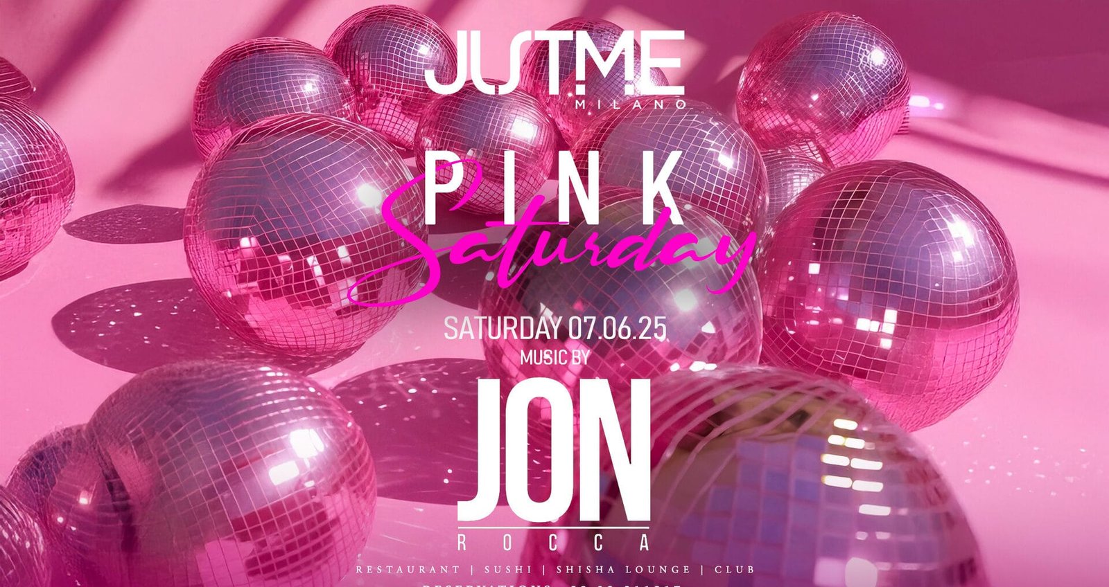 Just Me Milano - Pink saturday - Sabato 7 Giugno 2025 Just Me Milano - Pink saturday - Sabato 7 Giugno 2025