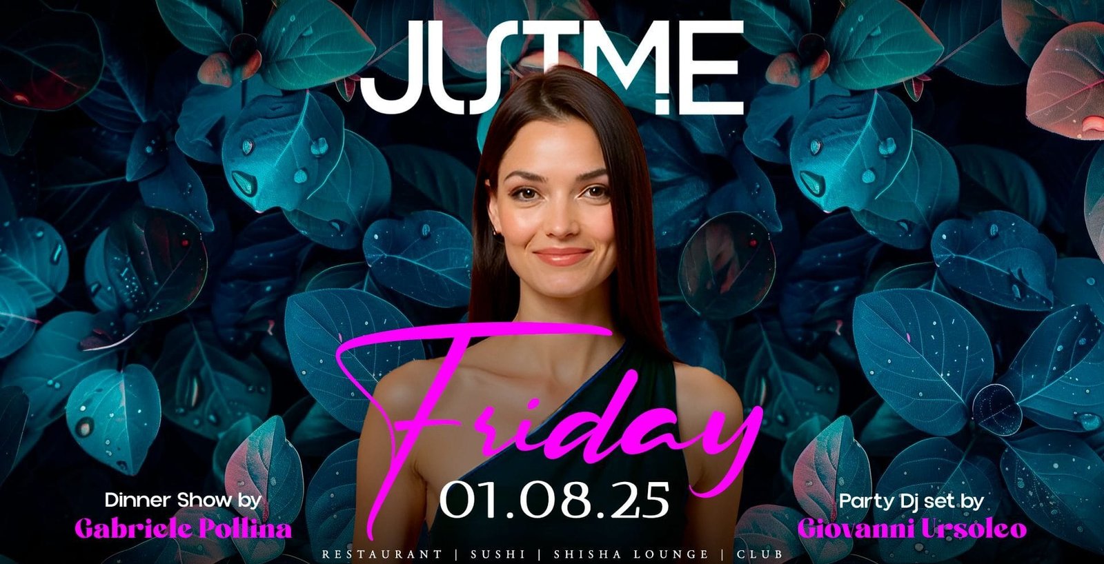Just Me Milano - Friday - Venerdi 1 Agosto 2025 Just Me Milano - Friday - Venerdi 1 Agosto 2025