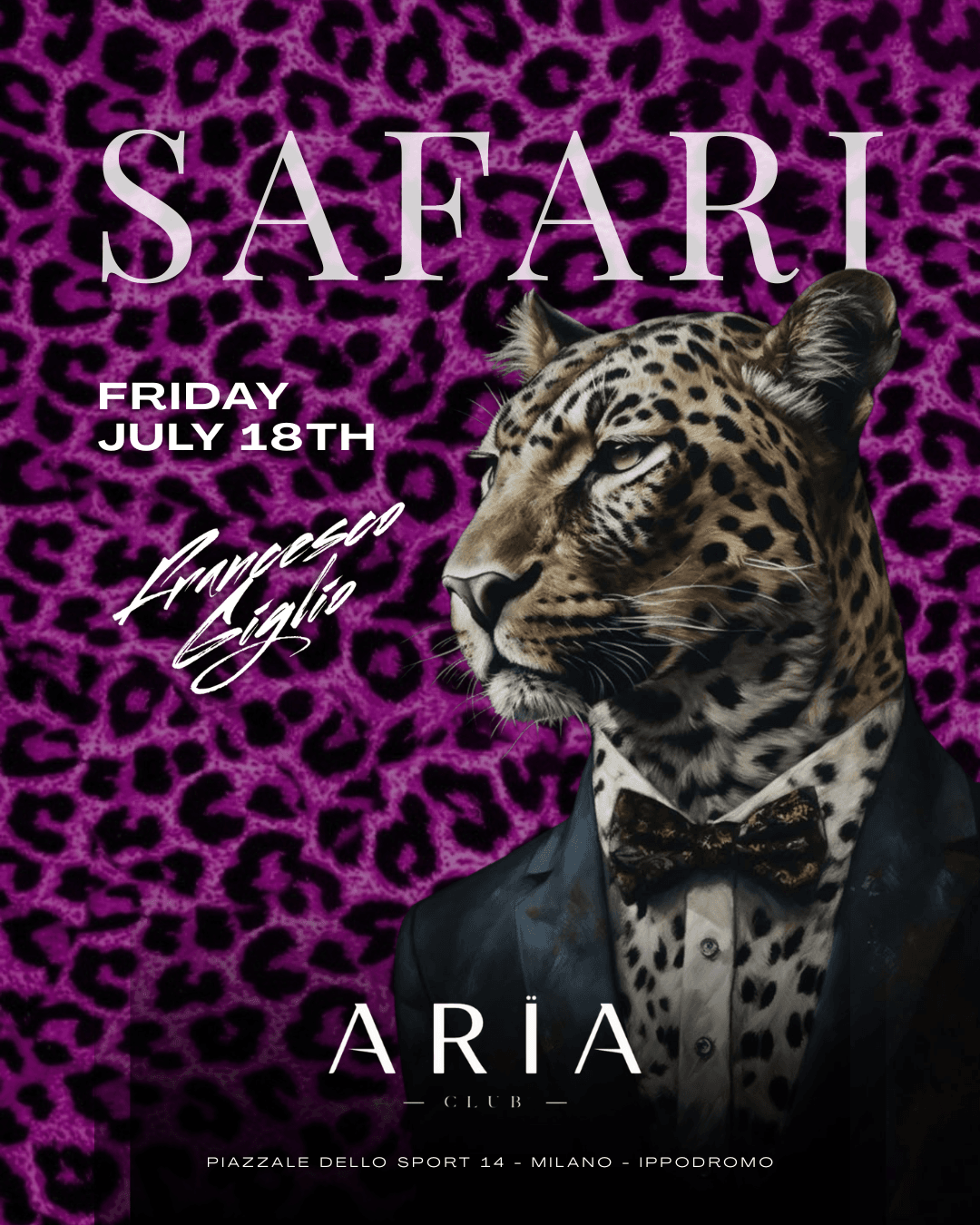 Aria Club Milano - Safari - Venerdi 18 Luglio 2025