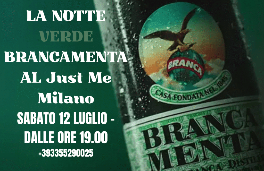 Just Me Milano - La notte verde BRANCAMENTA - Sabato 12 Luglio 2025