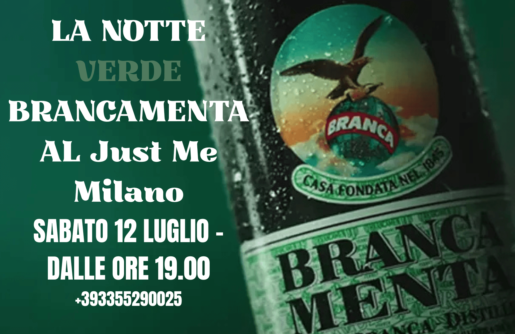 Just Me Milano - La notte verde BRANCAMENTA - Sabato 12 Luglio 2025