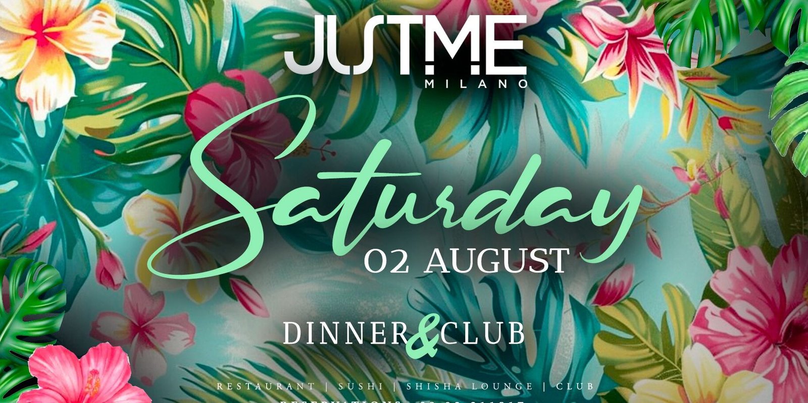 Just Me Milano - Saturday - Sabato 2 Agosto 2025